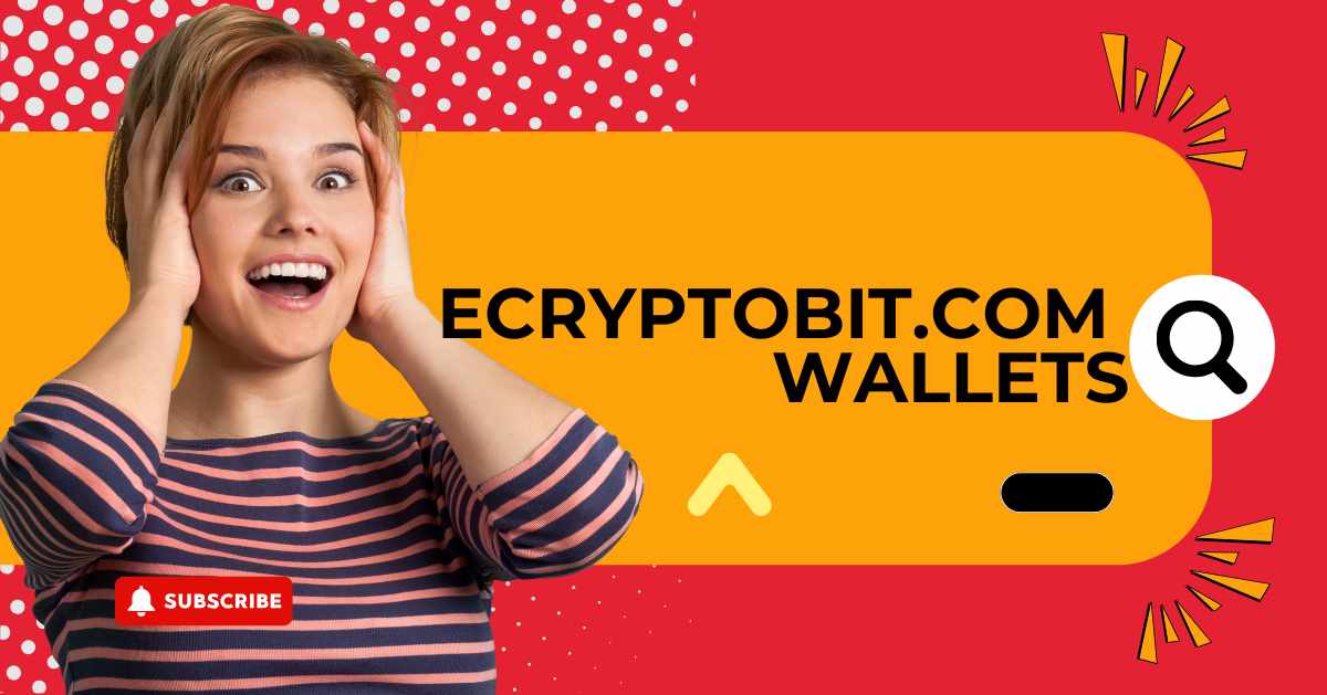 eCryptobit.com Wallets: Choosing the Right Cryptocurrency Wallet