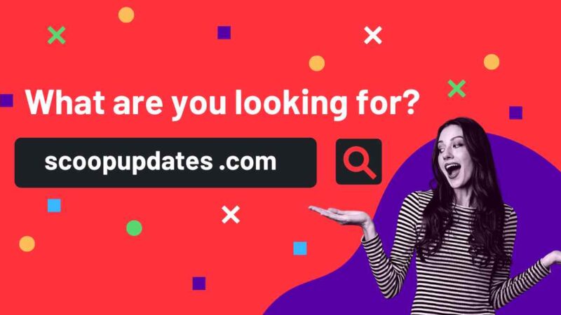 ScoopUpdates .com: Your Go-To Hub for Latest News and Trends
