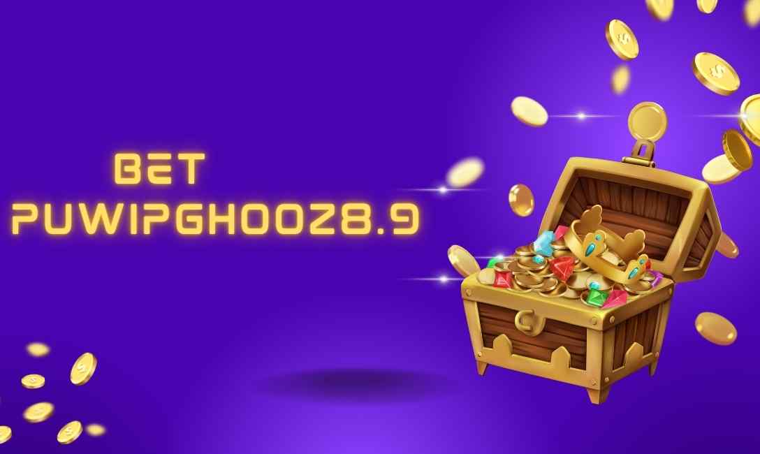 Bet Puwipghooz8.9: Everything You Need to Know Before You Start Betting